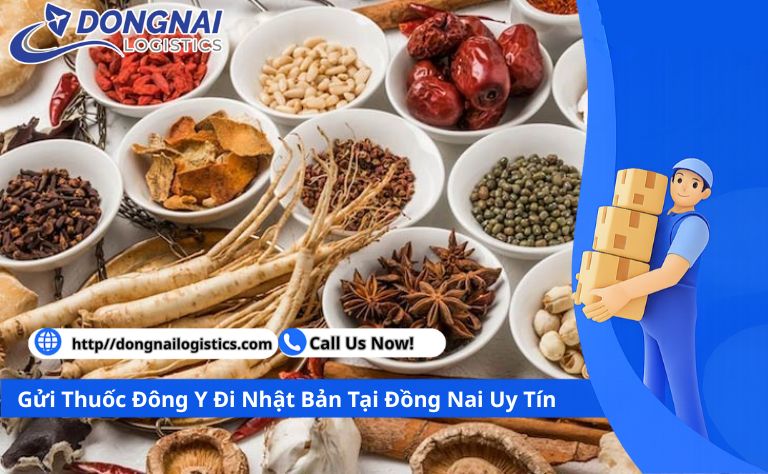 Gửi Thuốc Đông Y Đi Nhật Bản Tại Đồng Nai Uy Tín