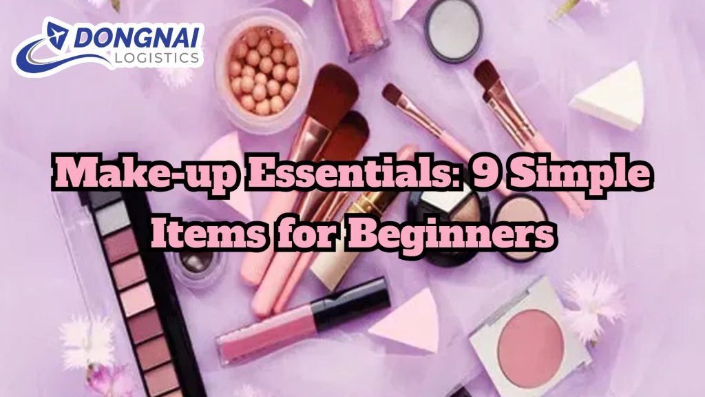 Make-up Essentials: 9 Simple Items for Beginners