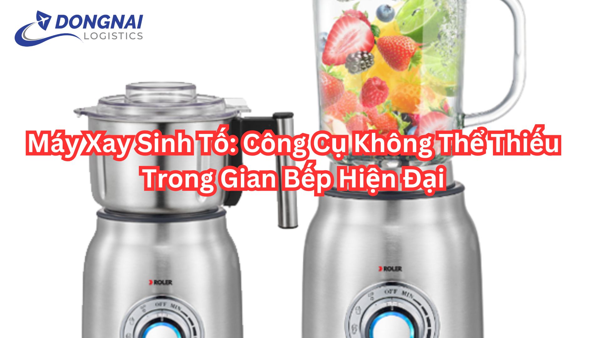 Máy Xay Sinh Tố: Công Cụ Không Thể Thiếu Trong Gian Bếp Hiện Đại
