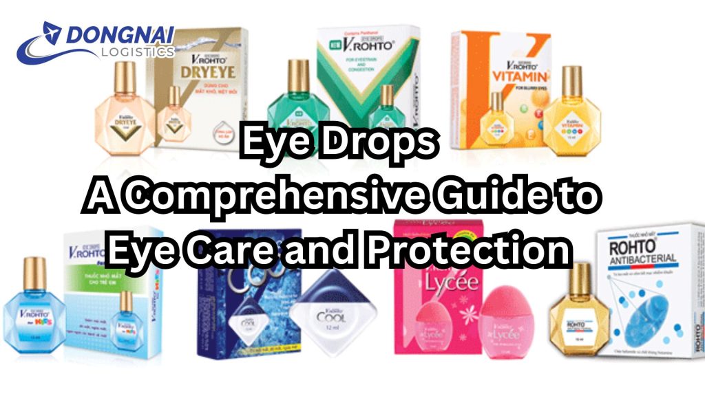 Eye Drops – A Comprehensive Guide to Eye Care and Protection