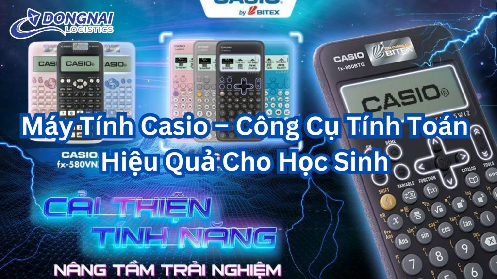 Máy Tính Casio – Công Cụ Tính Toán Hiệu Quả Cho Học Sinh