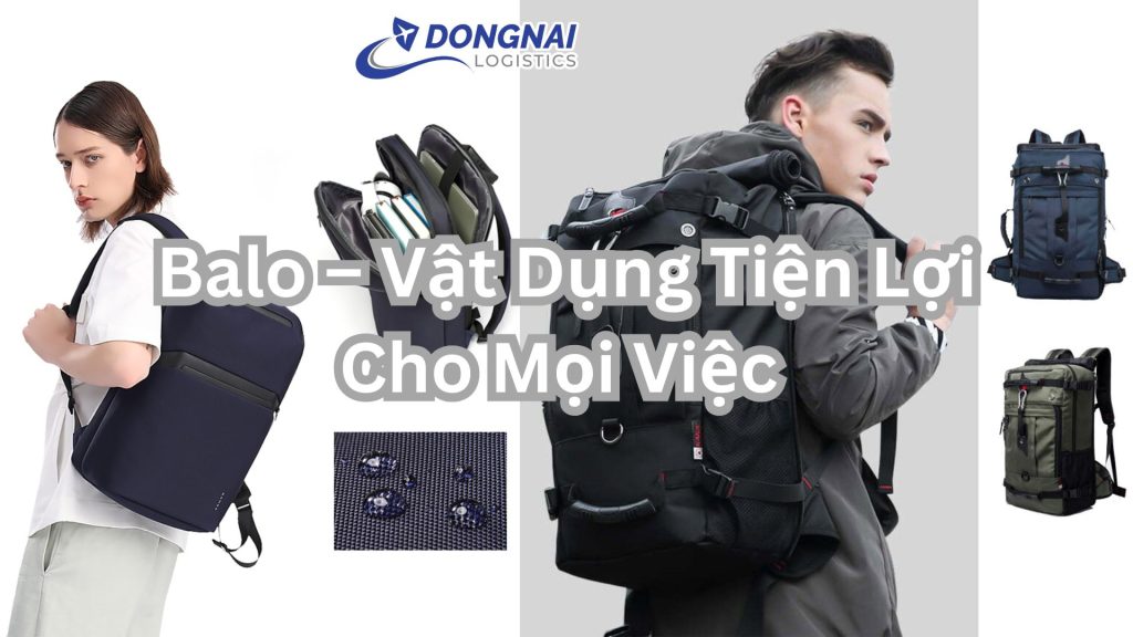 Balo – Vật Dụng Tiện Lợi Cho Mọi Việc