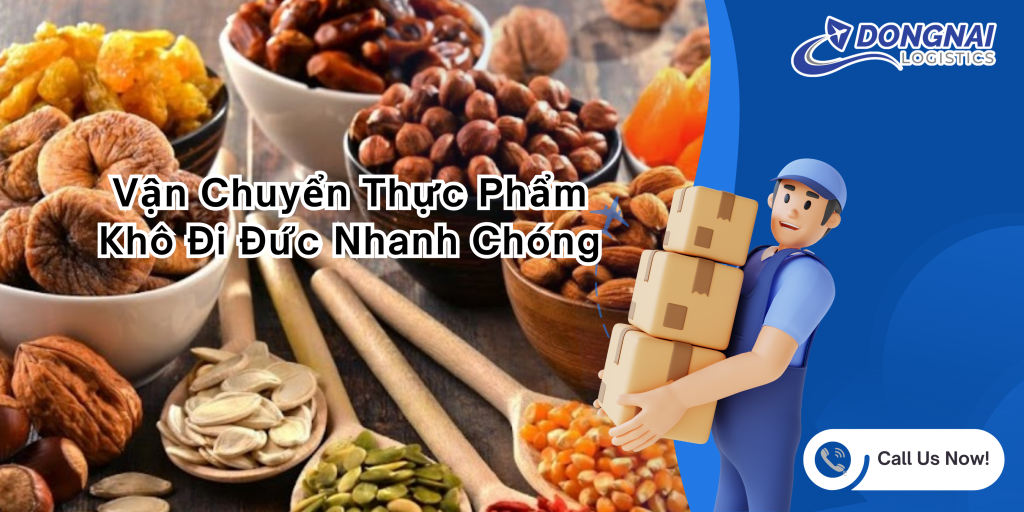 Vận Chuyển Thực Phẩm Khô Đi Đức Nhanh Chóng