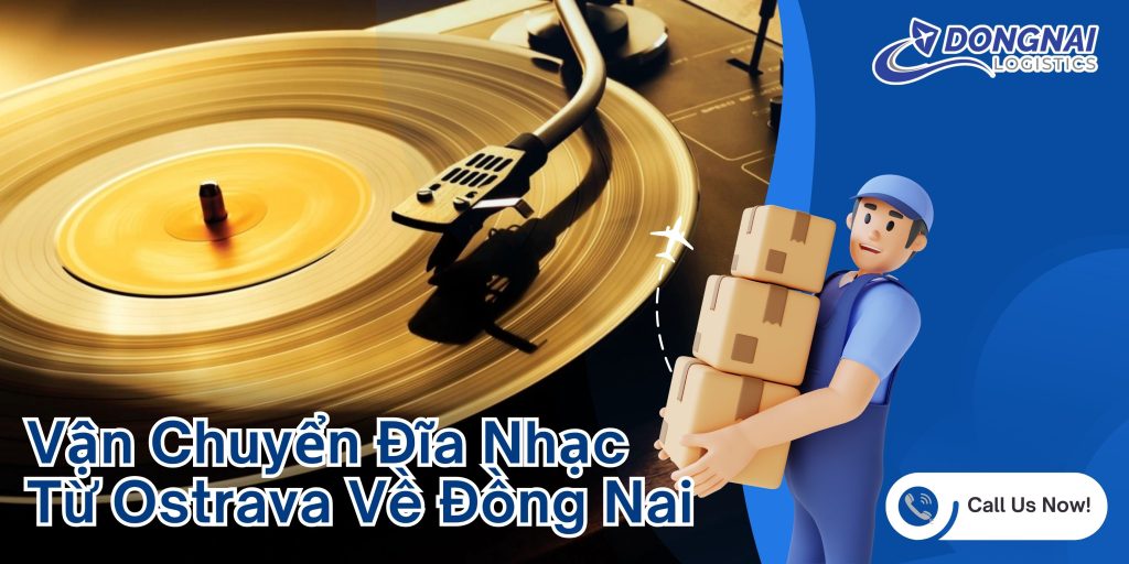 Vận Chuyển Đĩa Nhạc Từ Ostrava Về Đồng Nai