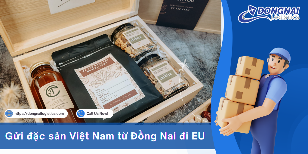 GỬI ĐẶC SẢN ĐI EU