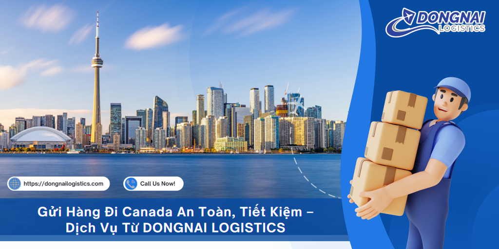 GỬI HÀNG ĐI CANADA