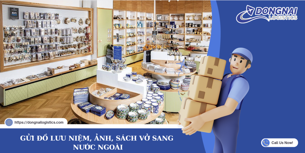 GỬI ĐỒ LƯU NIỆM, ẢNH, SÁCH VỞ SANG NƯỚC NGOÀI