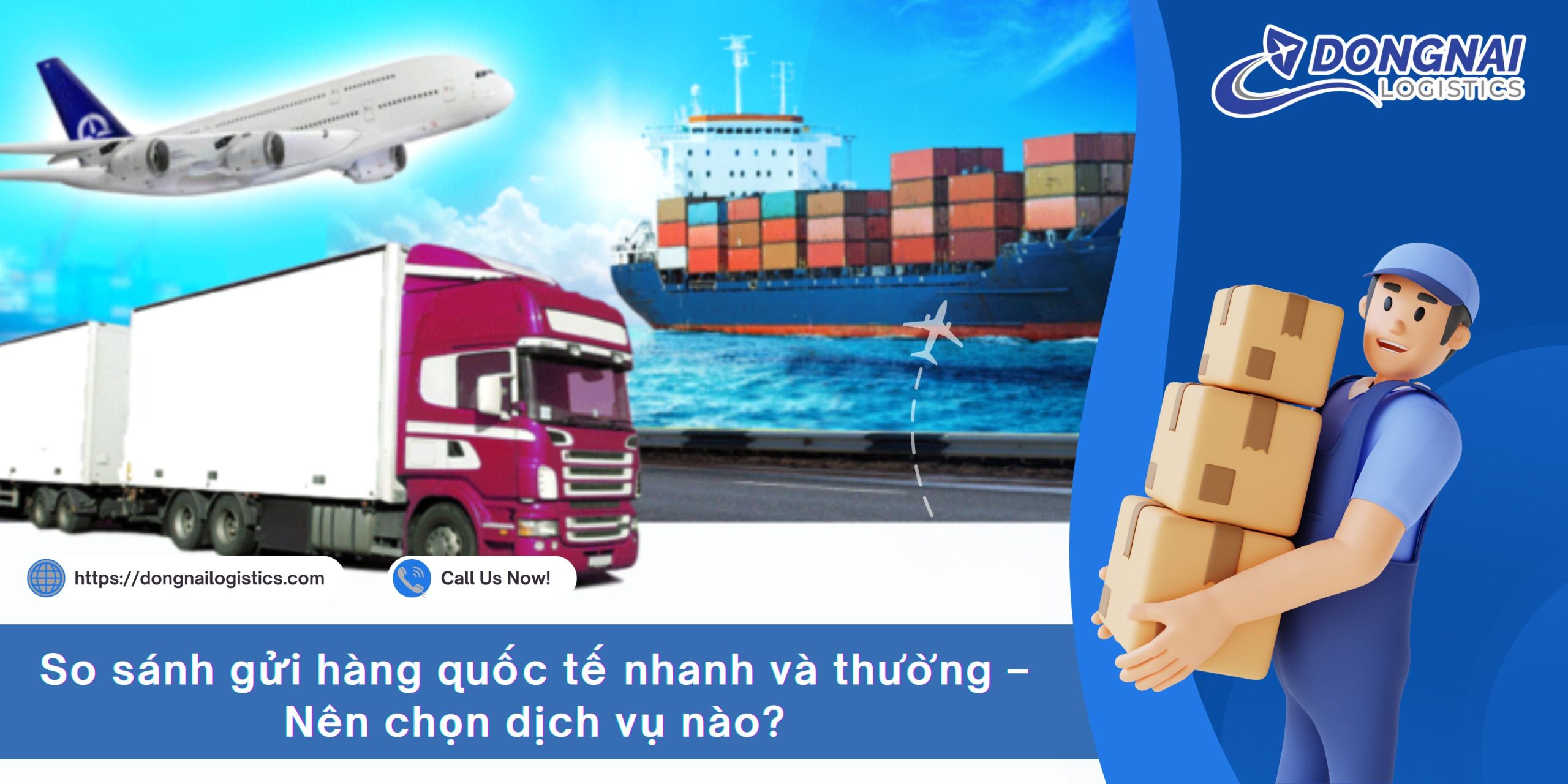 So sánh gửi hàng quốc tế nhanh và thường – Nên chọn dịch vụ nào?