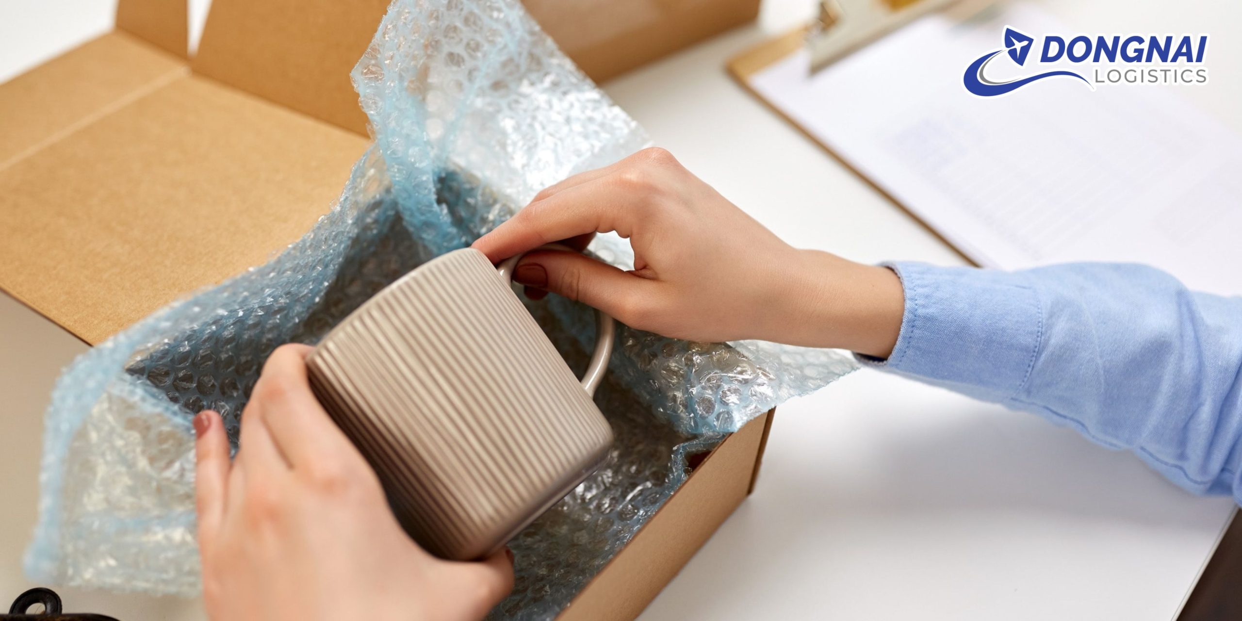 Hướng Dẫn Đóng Gói Hàng Dễ Vỡ Đi Quốc Tế An Toàn – DONGNAI LOGISTICS