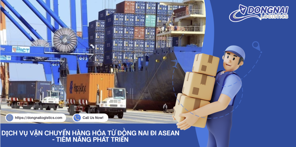 VẬN CHUYỂN HÀNG HÓA ĐI ASEAN
