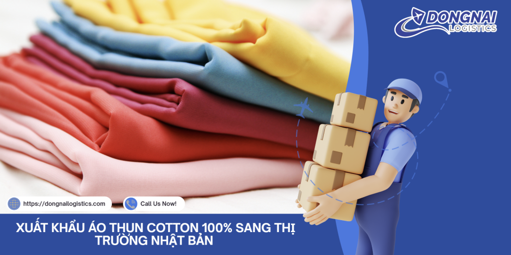 XUẤT KHẨU ÁO THUN COTTON 100% SANG THỊ TRƯỜNG NHẬT BẢN