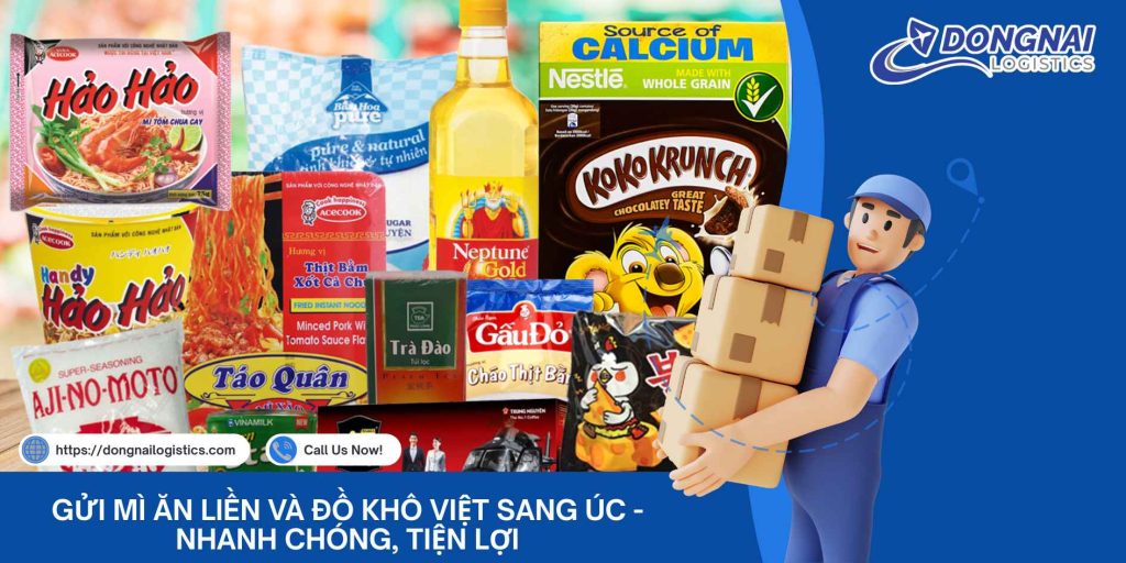 Gửi Mì Ăn Liền Và Đồ Khô Việt Sang Úc - Nhanh Chóng, Tiện Lợi