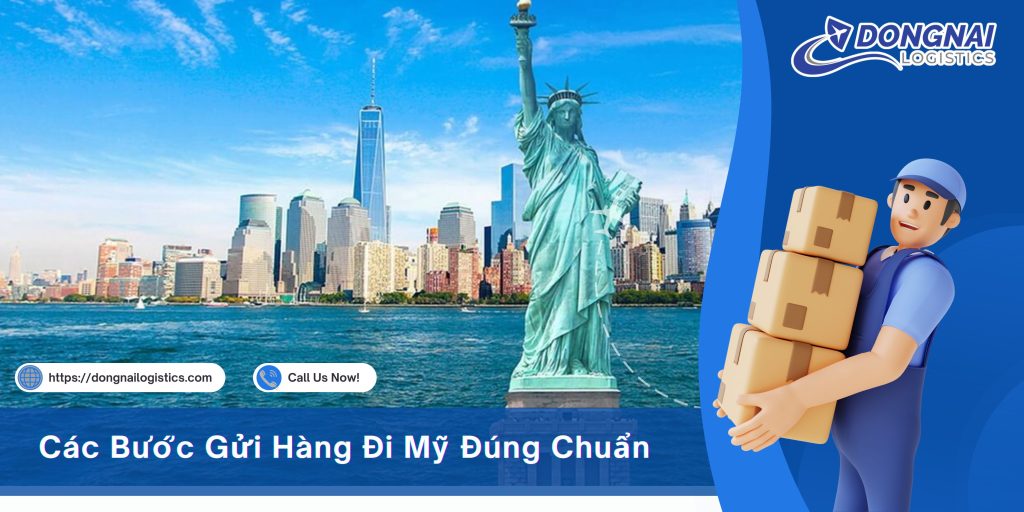 Các Bước Gửi Hàng Đi Mỹ Đúng Chuẩn