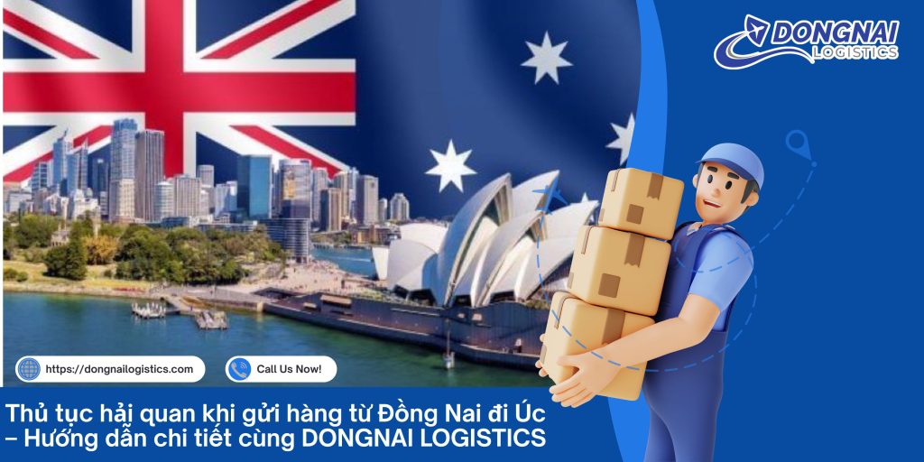 THỦ TỤC GỬI HÀNG ĐI ÚC