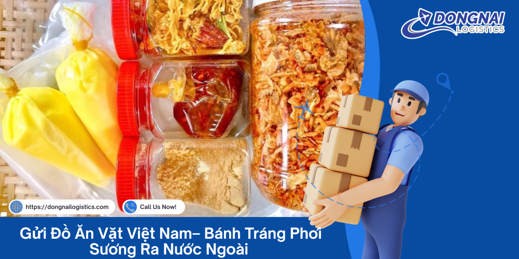Gửi Đồ Ăn Vặt Việt Nam– Bánh Tráng Phơi Sương Ra Nước Ngoài
