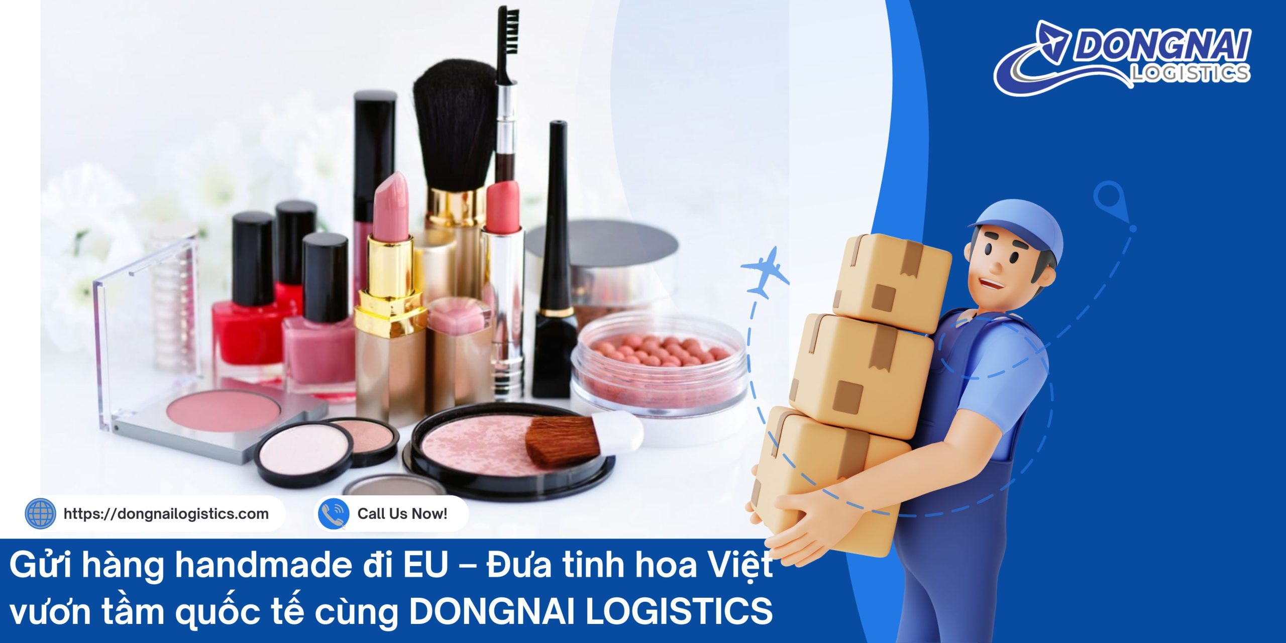 Gửi Mỹ Phẩm Từ Đồng Nai Đi Hàn Quốc – Nhanh Chóng, An Toàn, Đúng Quy Định Cùng DONGNAI LOGISTICS