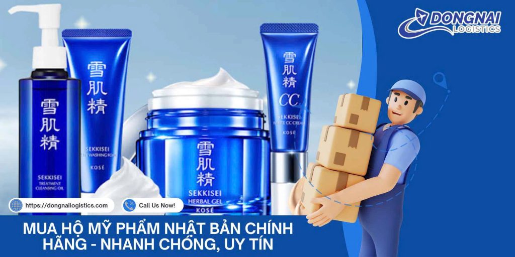 Mua hộ mỹ phẩm Nhật Bản chính hãng – Nhanh chóng, uy tín cùng Đồng Nai Logistics