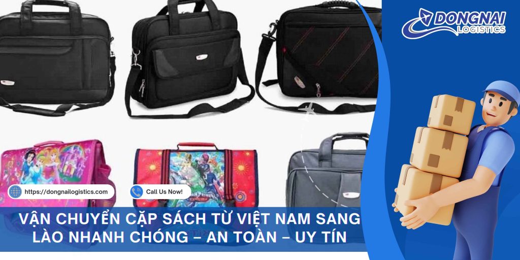 VẬN CHUYỂN CẶP SÁCH TỪ VIỆT NAM SANG LÀO NHANH CHÓNG – AN TOÀN – UY TÍN