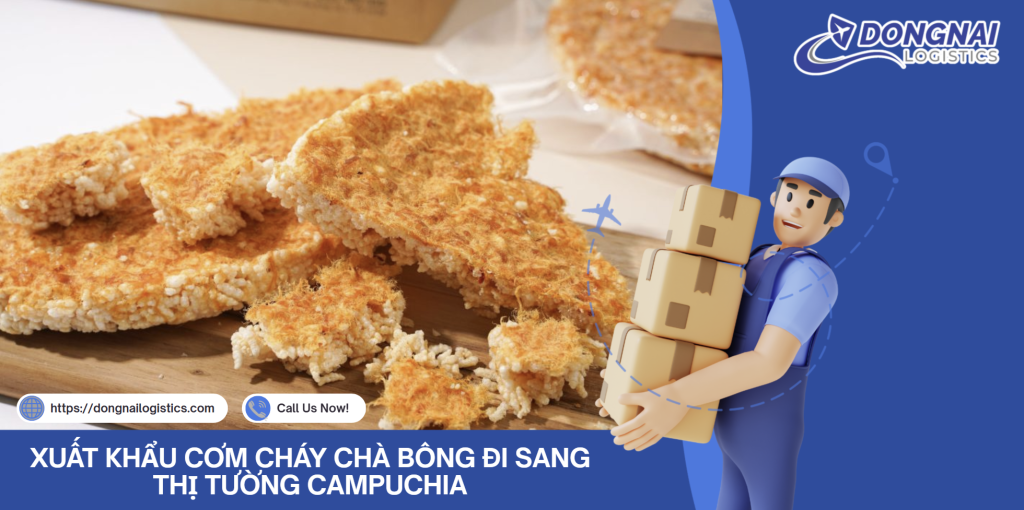 XUẤT KHẨU CƠM CHÁY CHÀ BÔNG ĐI SANG THỊ TƯỜNG CAMPUCHIA