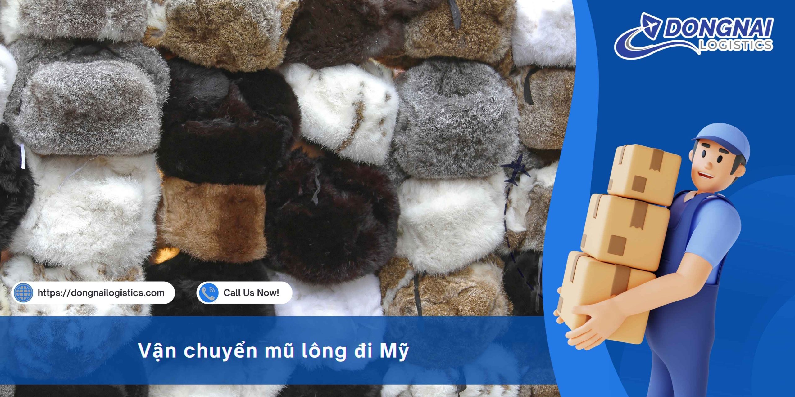 VẬN CHUYỂN MŨ LÔNG ĐI MỸ – NHANH CHÓNG, AN TOÀN, GỬI DỄ DÀNG TỪ VIỆT NAM