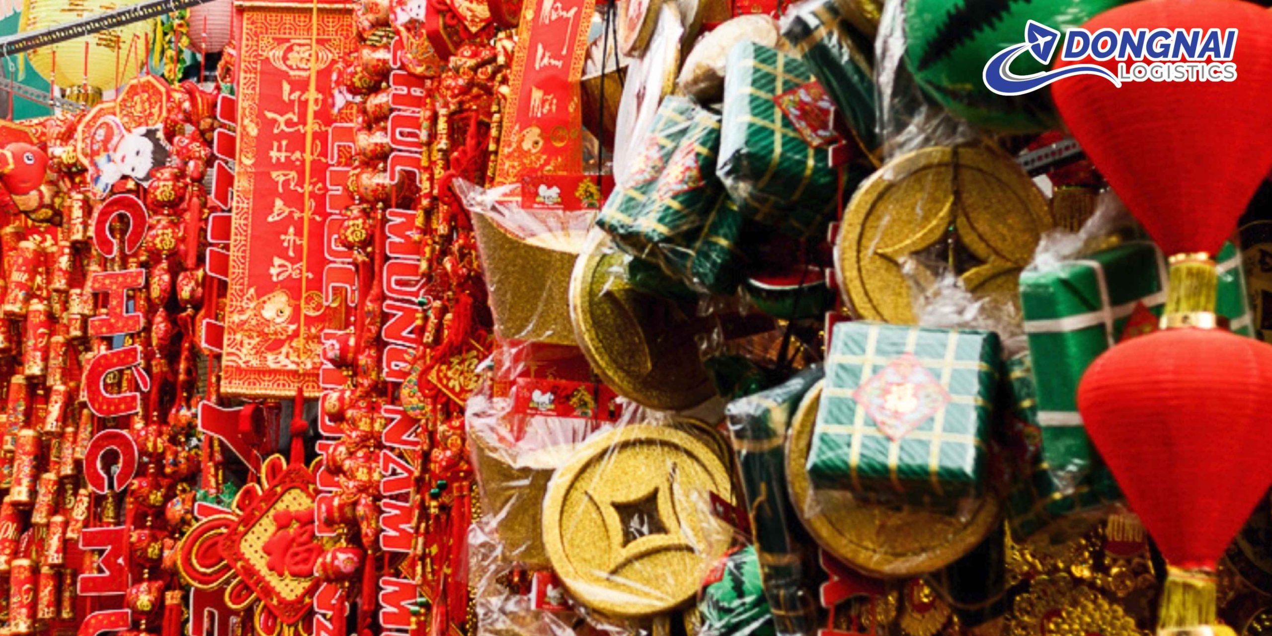 GỬI ĐỒ TRANG TRÍ TẾT TỪ HÀ NỘI VÀO ĐỒNG NAI – AN TOÀN, ĐÚNG HẸN CÙNG DONGNAI LOGISTICS