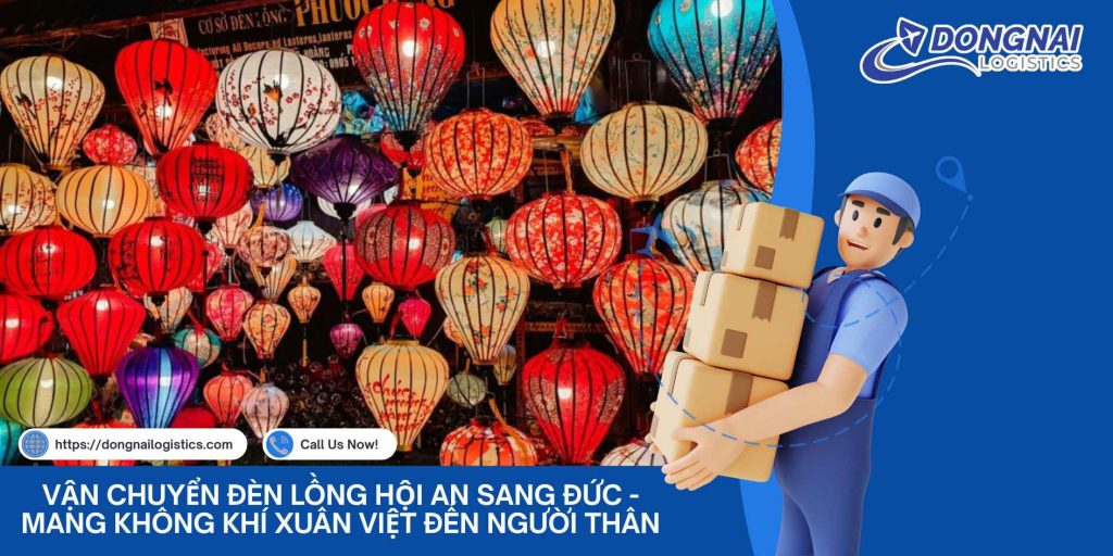 Vận Chuyển Đèn Lồng Hội An Sang Đức - Mang Không Khí Xuân Việt Đến Người Thân