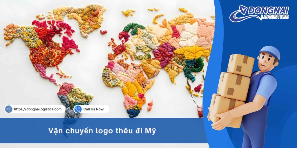 Vận Chuyển Logo Thêu Đi Mỹ – Quy Trình, Điều Kiện Và Lưu Ý Quan Trọng