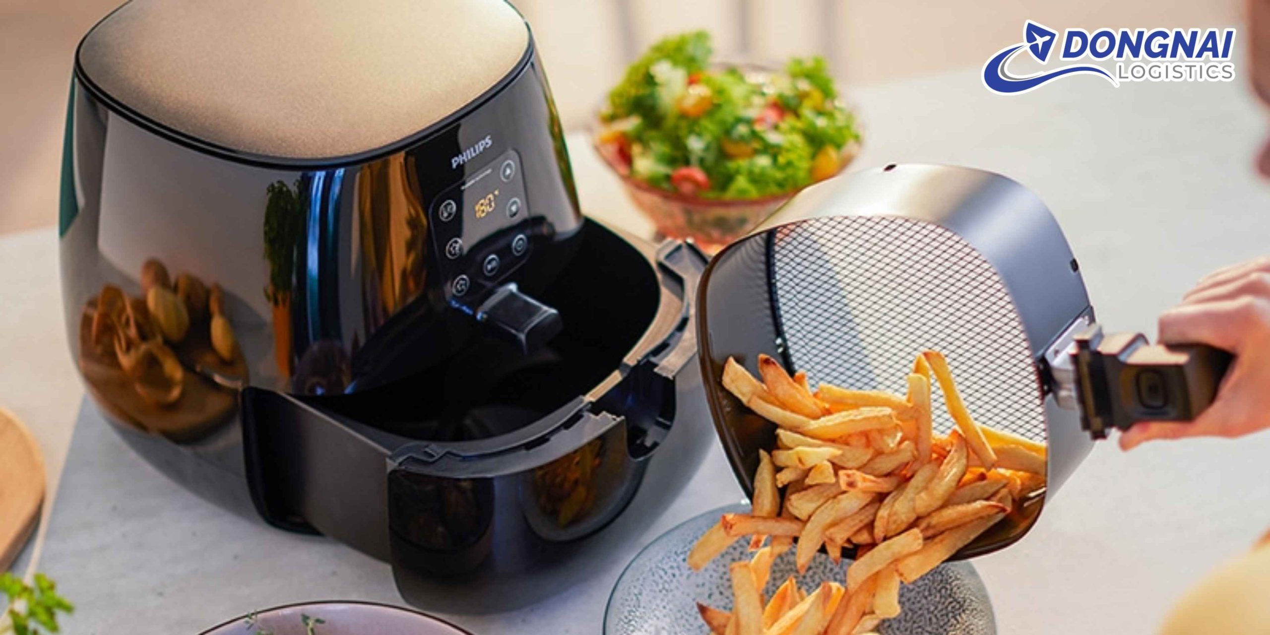 VẬN CHUYỂN NỒI CHIÊN KHÔNG DẦU TỪ VIỆT NAM SANG MỸ – AN TOÀN, TIỆN LỢI CÙNG DONGNAI LOGISTICS