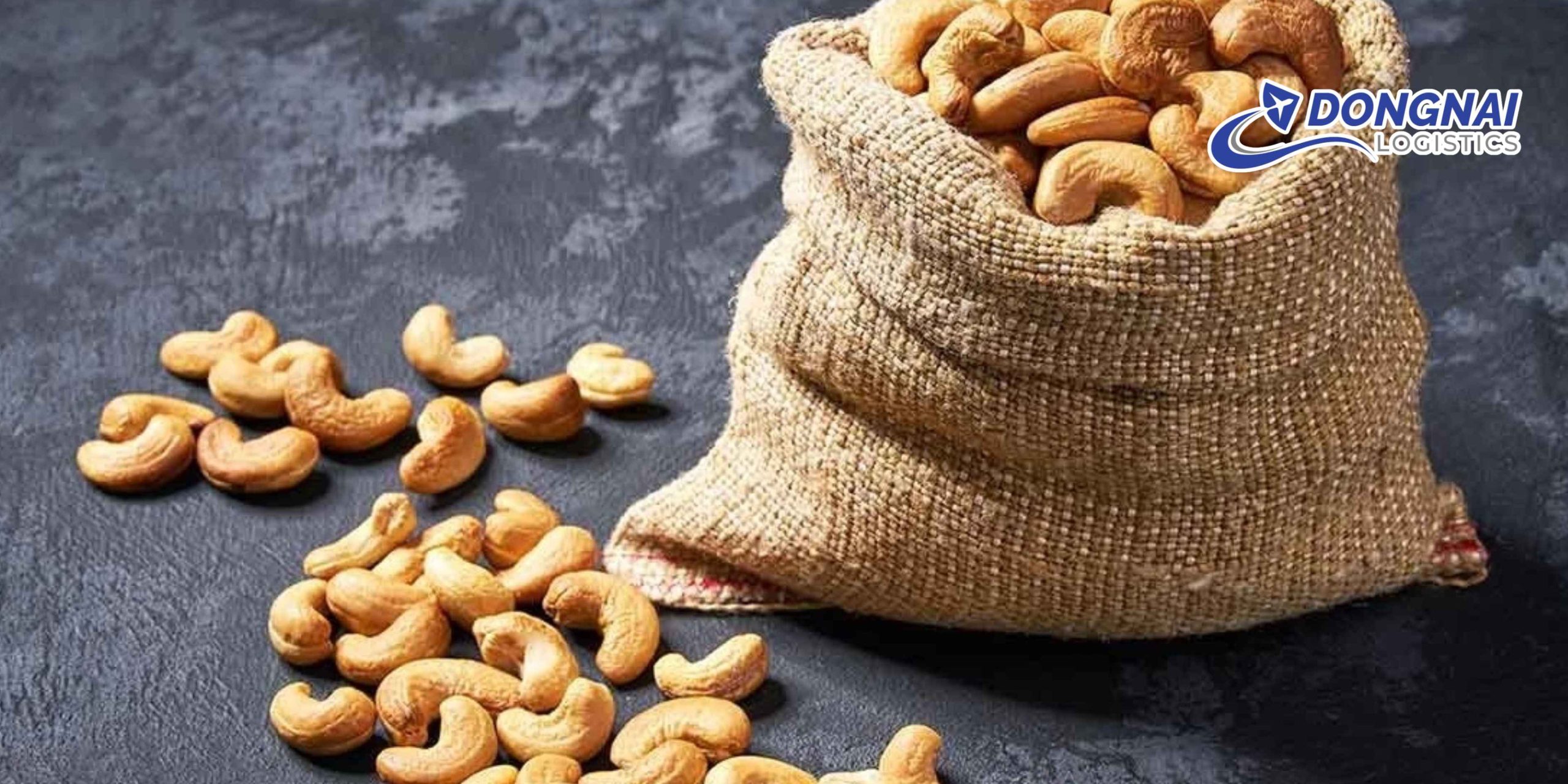 Gửi Hạt Điều Từ Việt Nam Đi Anh – An Toàn, Đúng Chuẩn Cùng DongNai Logistics