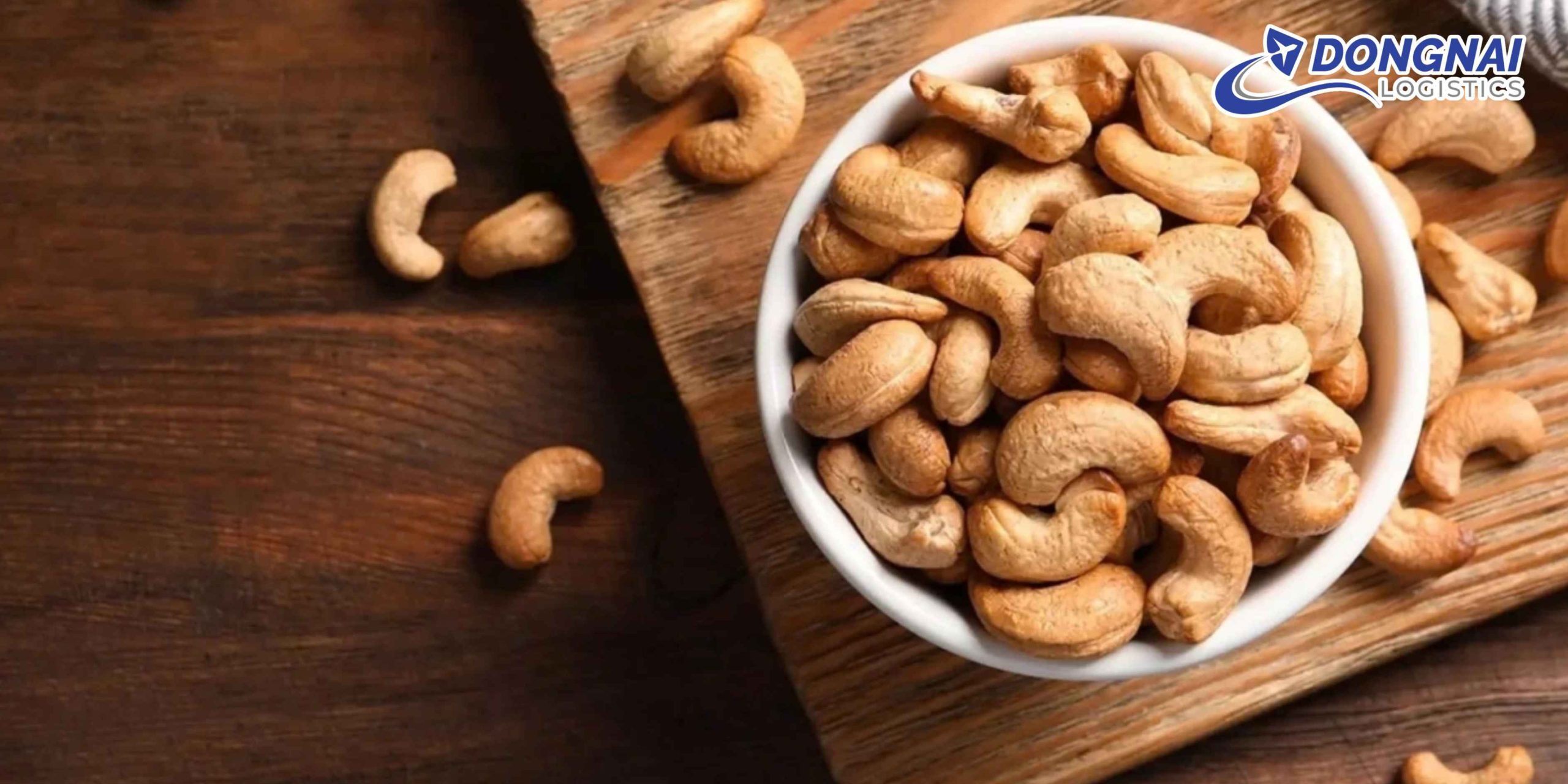 Gửi Hạt Điều Từ Đồng Nai Đi Phú Thọ – Nhanh Chóng, An Toàn Cùng DongNai Logistics