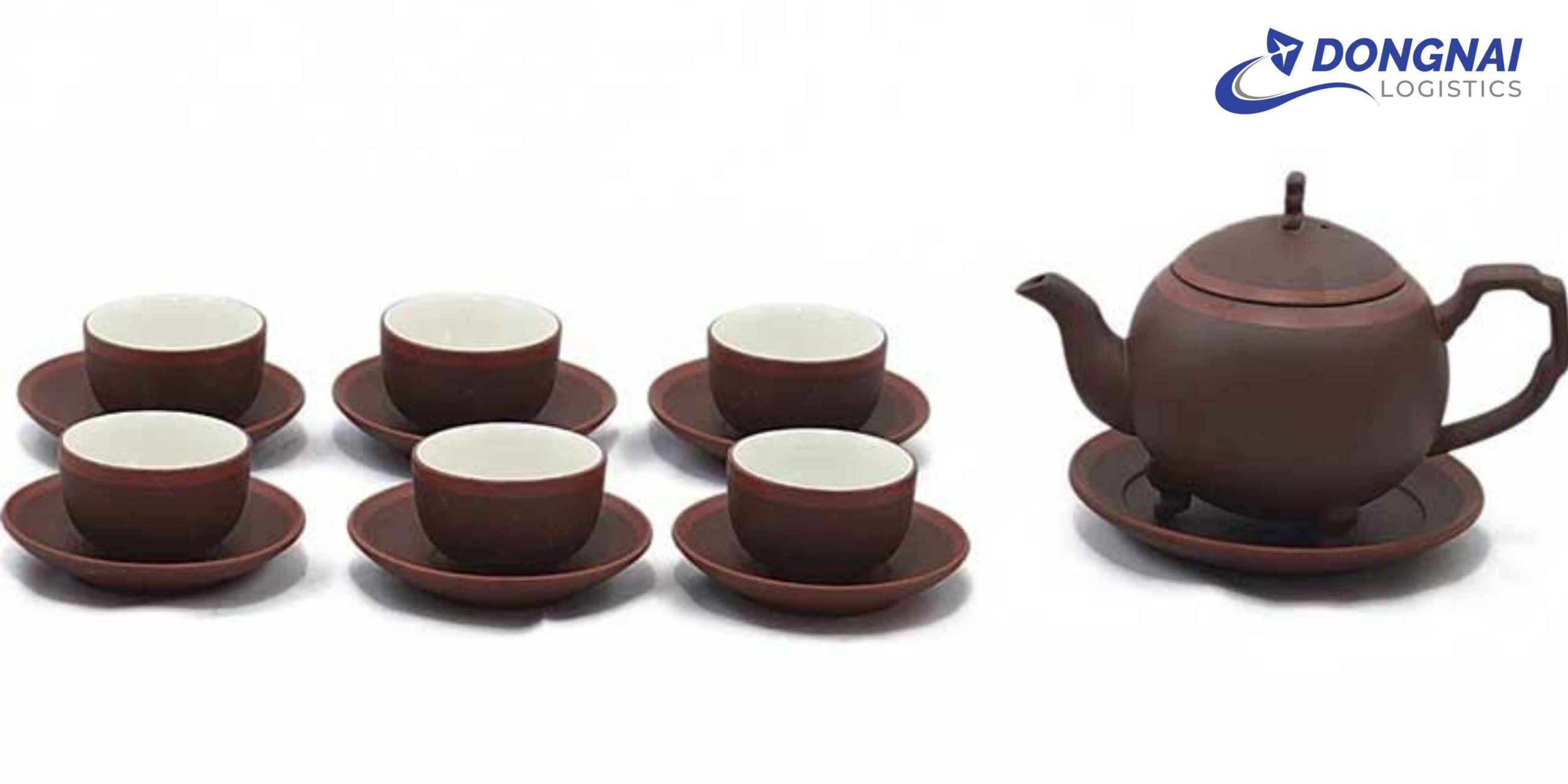 Gửi Bộ Ấm Trà Từ Việt Nam Sang Trung Quốc – An Toàn, Nguyên Vẹn Cùng DongNai Logistics
