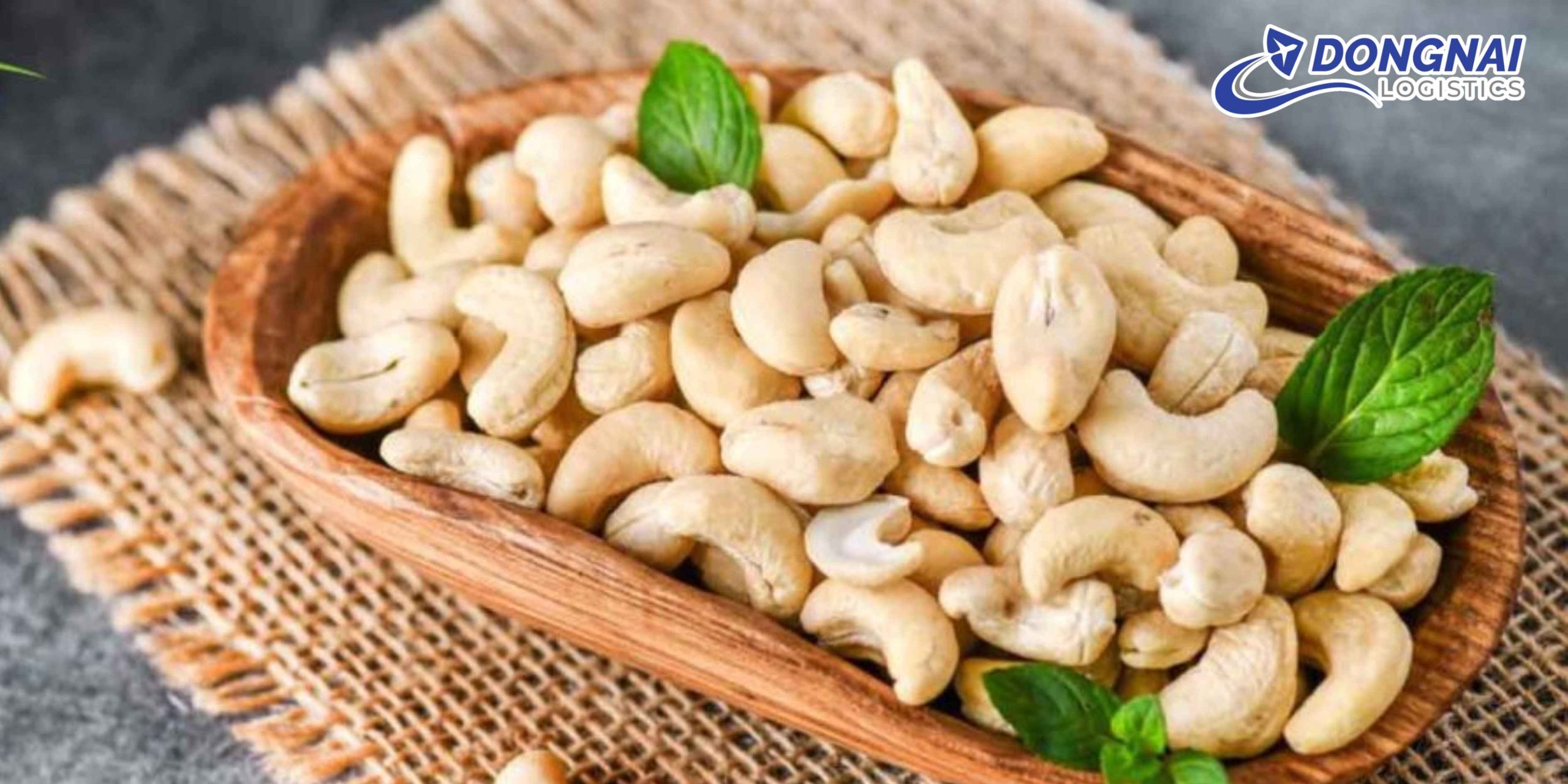 Gửi Hạt Điều Đi Nhật Bản An Toàn, Đúng Chuẩn Cùng DongNai Logistics